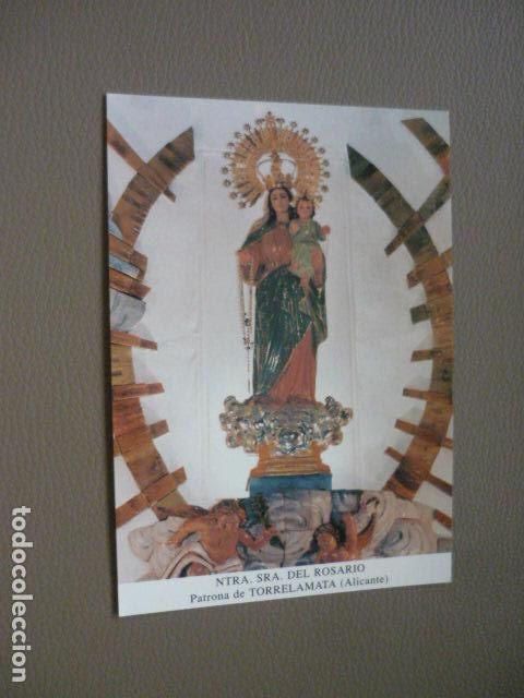 Postales: TORRELAMATA ALICANTE NUESTRA SE&Ntilde;ORA DEL ROSARIO POSTAL