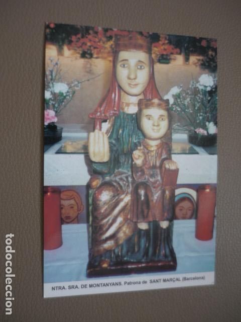 Postcards: SANT MAR&Ccedil;AL BARCELONA NUESTRA SE&Ntilde;ORA DE MONTANYANS POSTAL