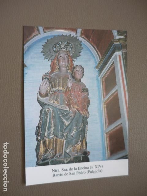 Postcards: BARRIO DE SAN PEDRO PALENCIA NUESTRA SE&Ntilde;ORA DE LA ENCINA POSTAL