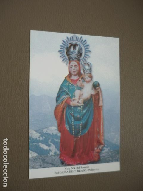 Postcards: ESPINOSA DE CERRATO PALENCIA NUESTRA SE&Ntilde;ORA DEL ROSARIO POSTAL