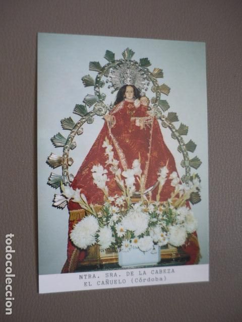 Cartes Postales: EL CA&Ntilde;UELO CORDOBA NUESTRA SE&Ntilde;ORA DE LA CABEZA POSTAL