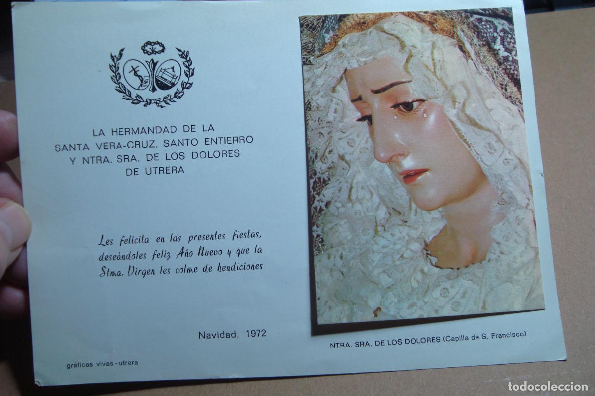 Postales: ANTIGUA TARJETA FELICITACION HERMANDAD VERA-CRUZ. VIRGEN DE LOS DOLORES. UTRERA SEVILLA 1972