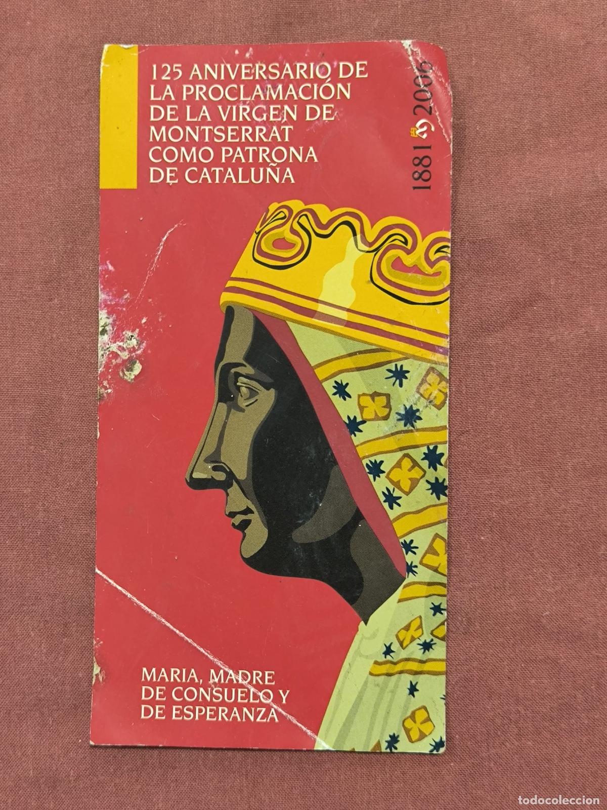 Cartes Postales: Estampa Virgen de Montserrat 125 Aniversario Patrona de Catalu&ntilde;a &ndash; Devocional