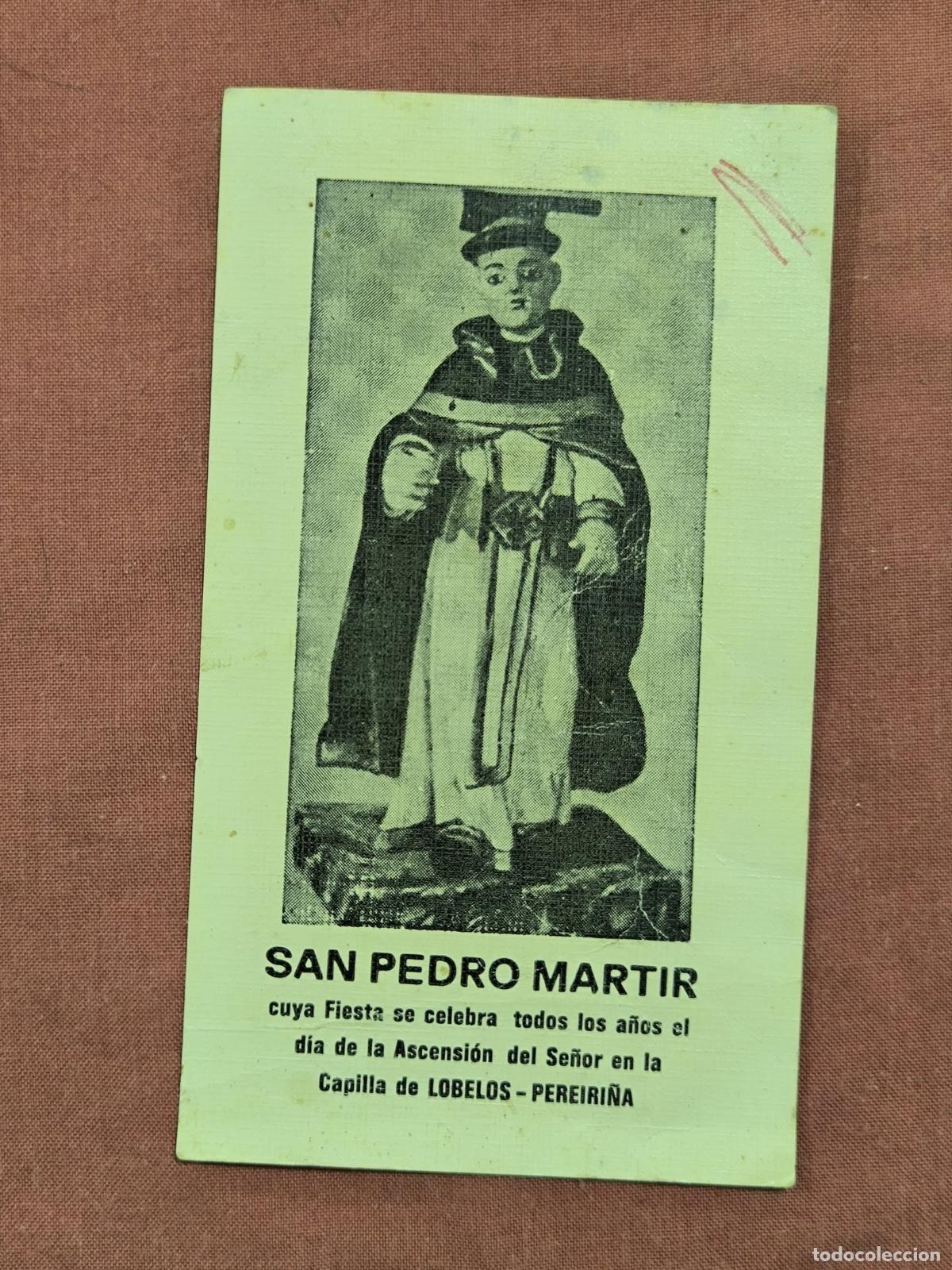 Postales: Estampa San Pedro M&aacute;rtir &ndash; Capilla de Lobelos Pereiri&ntilde;a Devocional Coleccionismo