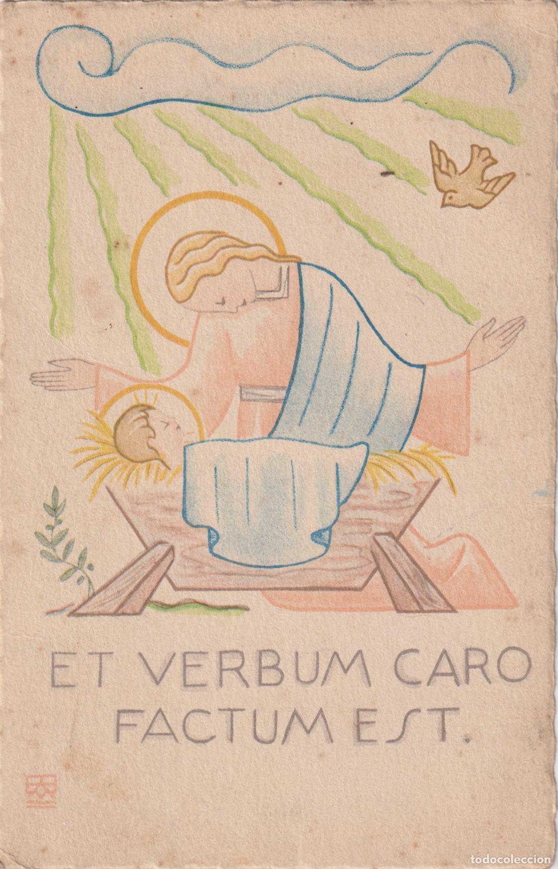 Postales: POSTAL ARTE SACRO - ET VERBUM CARO FACTUM EST (Y EL VERBO SE HIZO CARNE) &ndash; J,F.ACCI&Oacute;N CAT&Oacute;LICA BCN &ndash;
