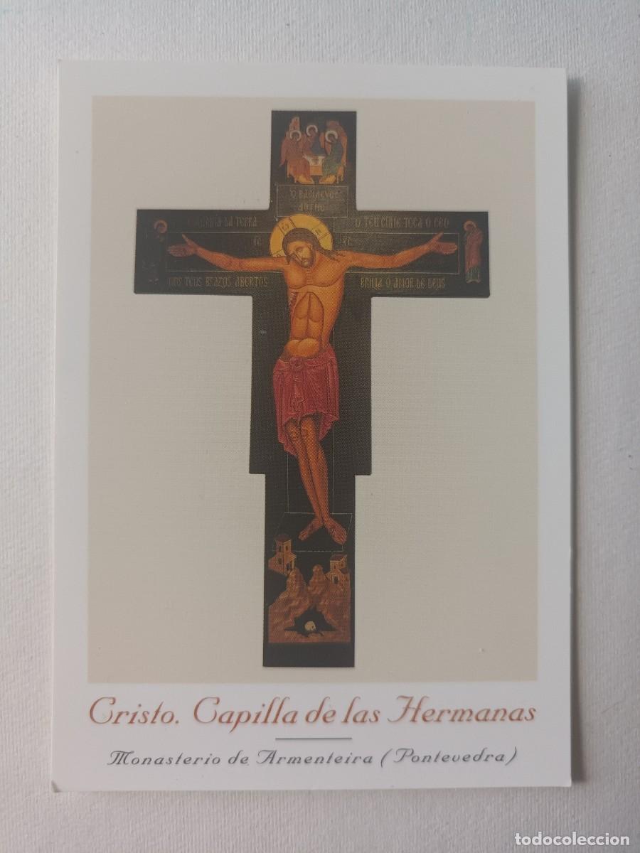 Postales: ESTAMPA CRISTO. CAPILLA DE LAS HERMANAS. MONASTERIO DE ARMENTEIRA - ORACION (REVERSO)