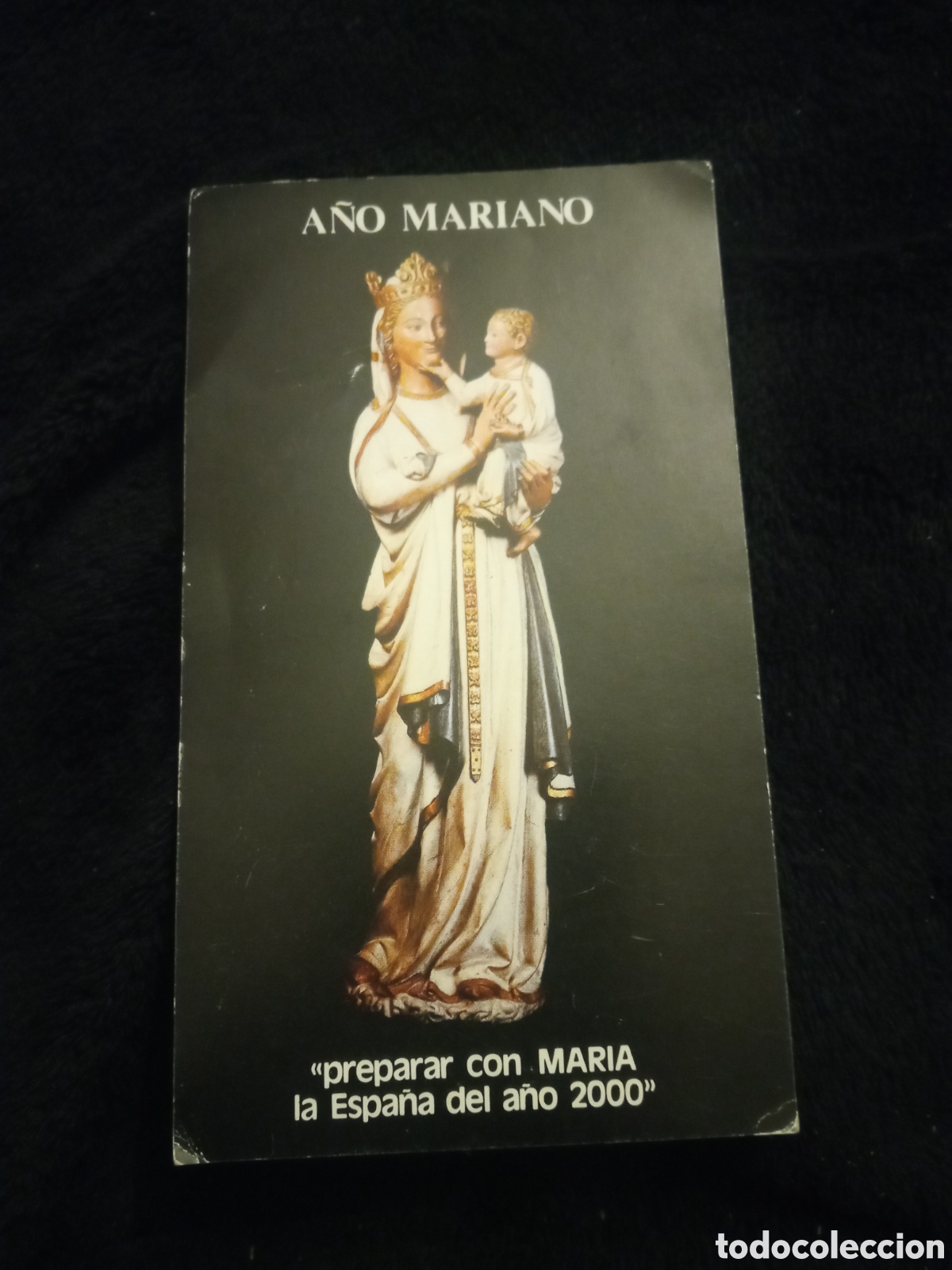 Postales: Antiguo recordatorio con oraci&oacute;n, Virgen Blanca, Catedral de Toledo