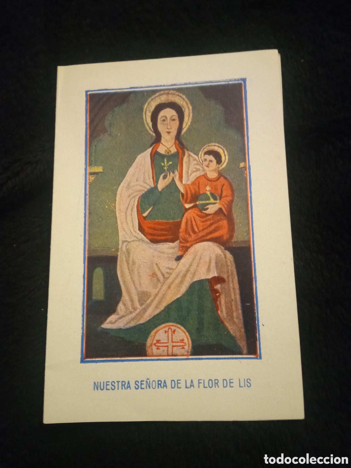 Postales: Antiguo dictico Real e Ilustre Congregaci&oacute;n de N. SRA de la Flor de Lis