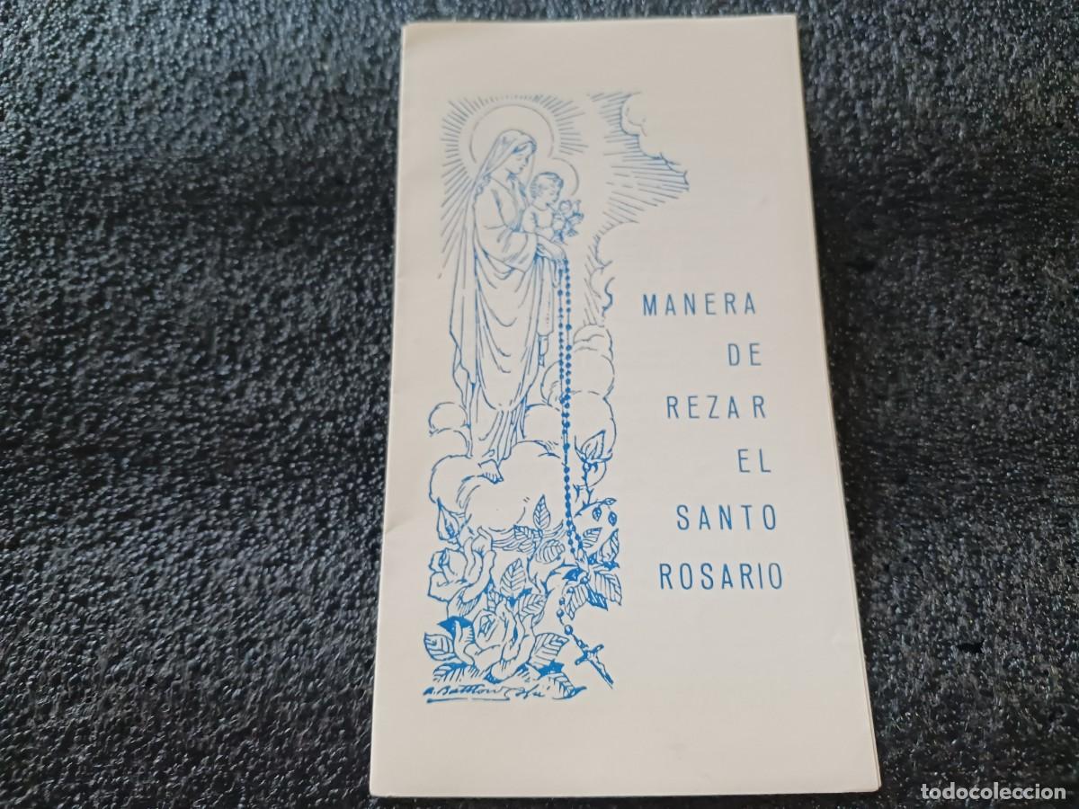 Postales: triptico, manera de rezar el santo rosario, ejercito blanco de maria madre