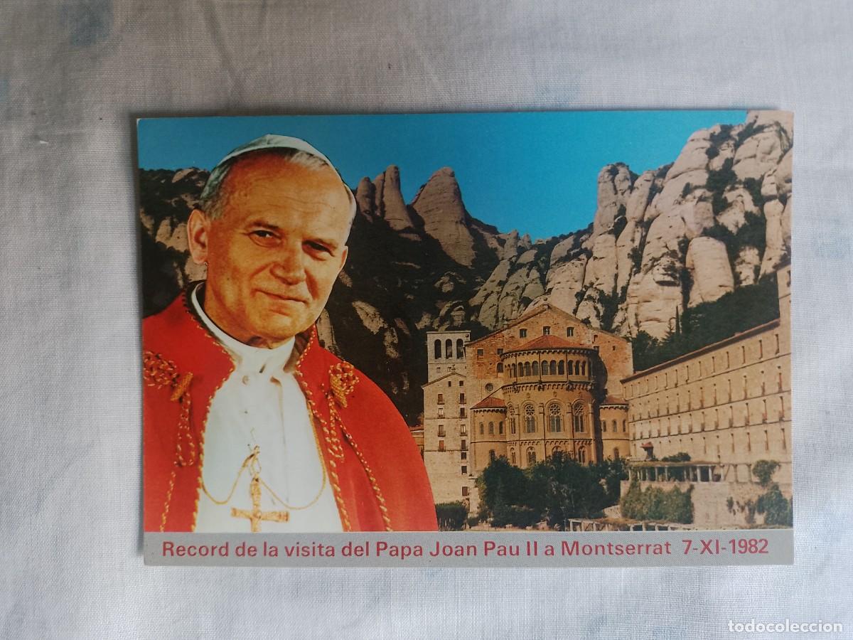 Postales: TARJETA POSTAL JUAN PABLO II EN MONTSERRAT