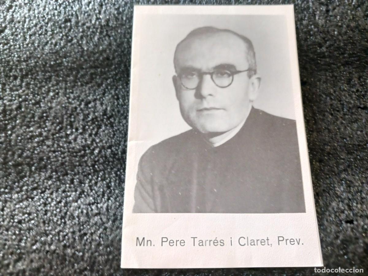 Postales: ESTAMPA PER DEMANAR A D&Eacute;U LA GLORIFICACI&Oacute; DE MN. PERE TARR&Eacute;S I CLARET PREV. - PARR&Ograve;QUIA DE SARRI&Agrave;