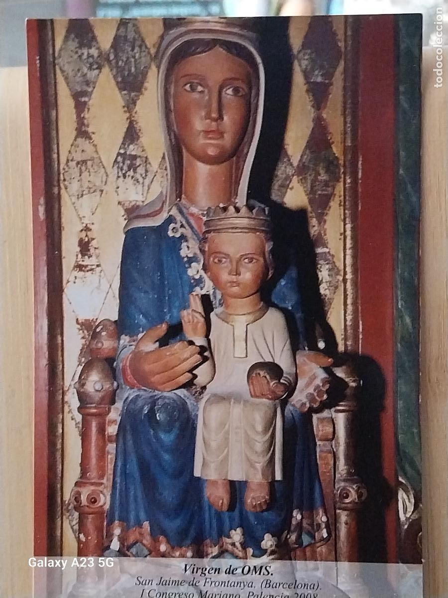 Postales: SAN JAIME FRONTANYA VIRGEN NTRA SRA DE OMS BARCELONA TARJETA DORSO BLANCO TAMA&Ntilde;O POSTAL