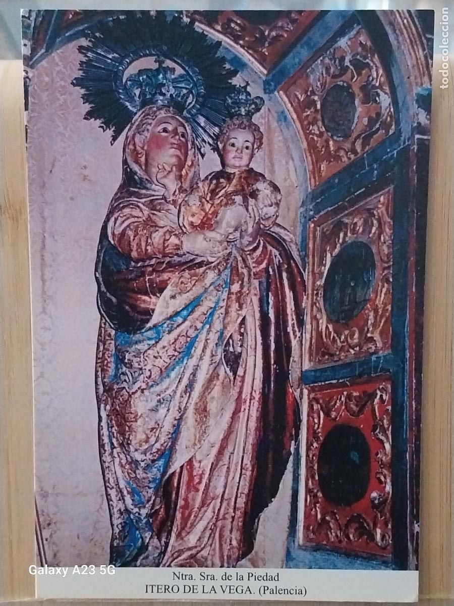 Postales: ITERO DE LA VEGA VIRGEN NTRA SRA PIEDAD PALENCIA DORSO BLANCO TAMA&Ntilde;O POSTAL
