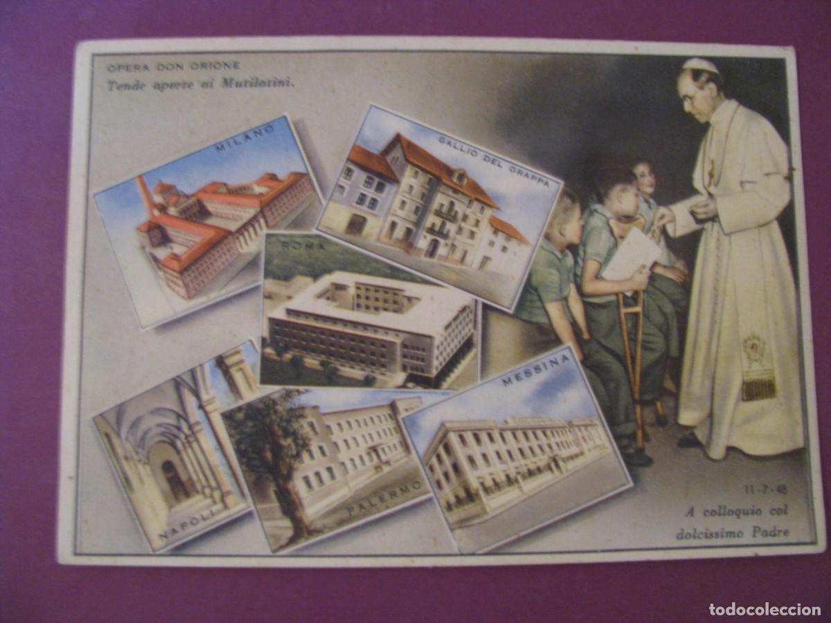 Postales: POSTAL RELIGIOSA. OPERA DON ORIONE 1948 MUTILATINI DI GUERRA MILANO PAPA PIO XII.