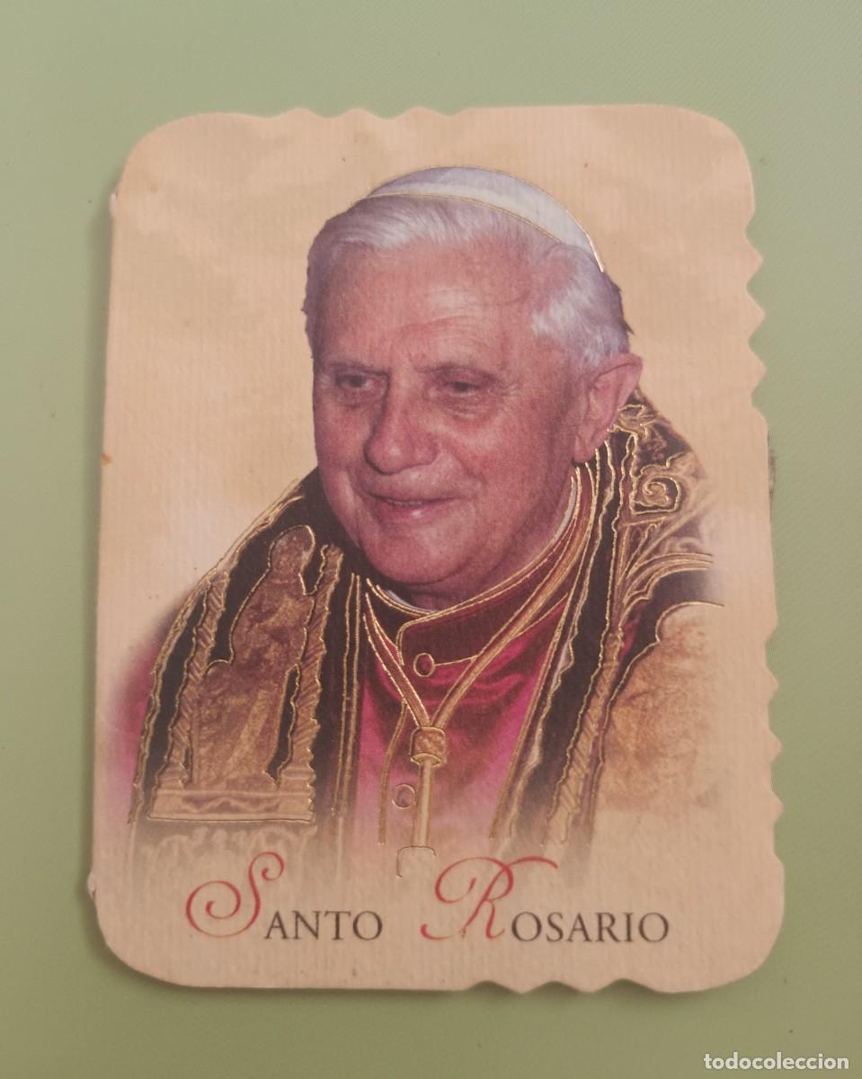 Postales: ESTAMPA TIPO CARTERITA SU SANTIDAD PAPA BENEDICTO XVI. JOSEPH RATZINGER - SANTO ROSARIO (ITALIA)
