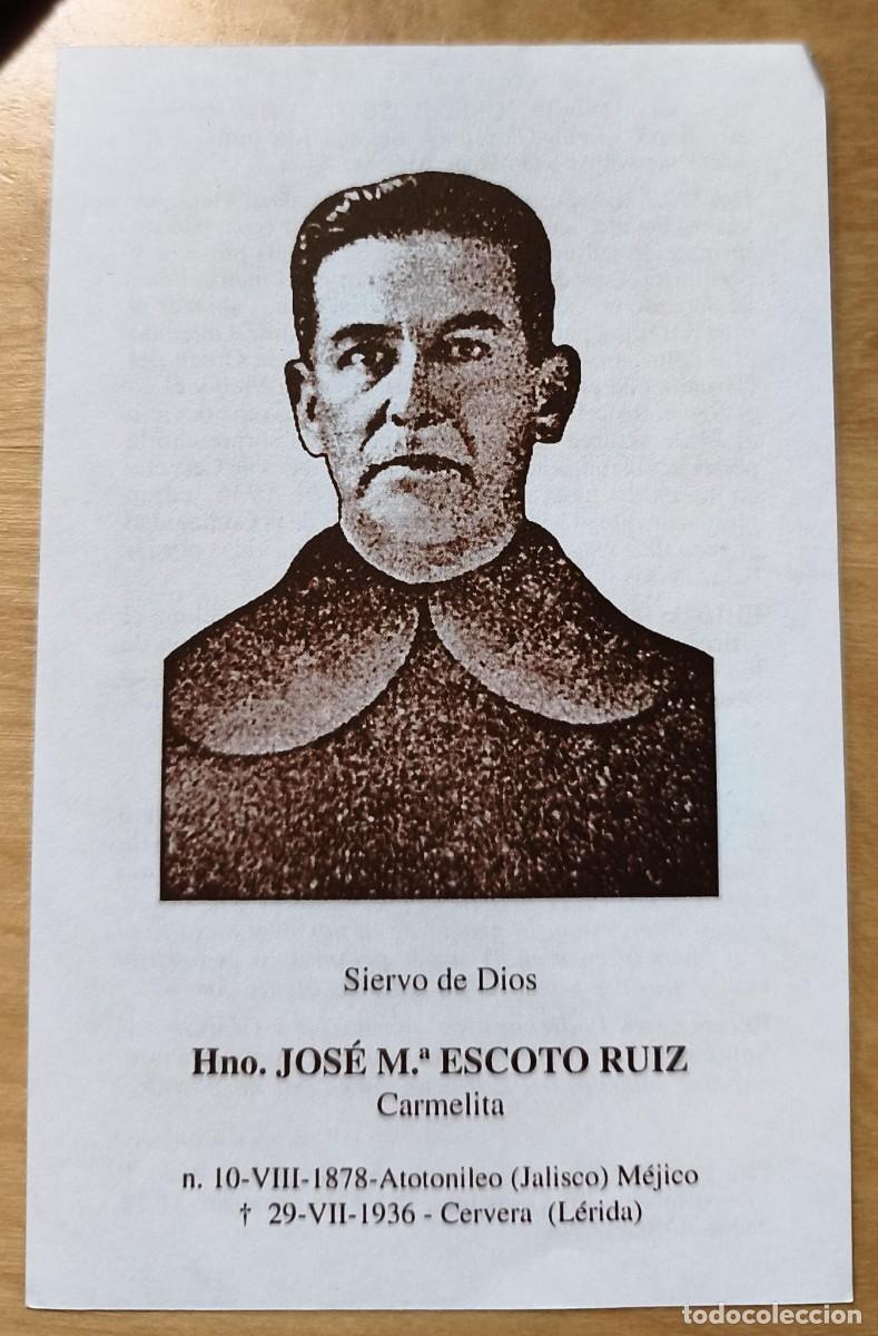 Postales: ES 265 - Estampa Religiosa Siervo de Dios Hno. Jos&eacute; M&ordf; Escoto Ruiz - Carmelita