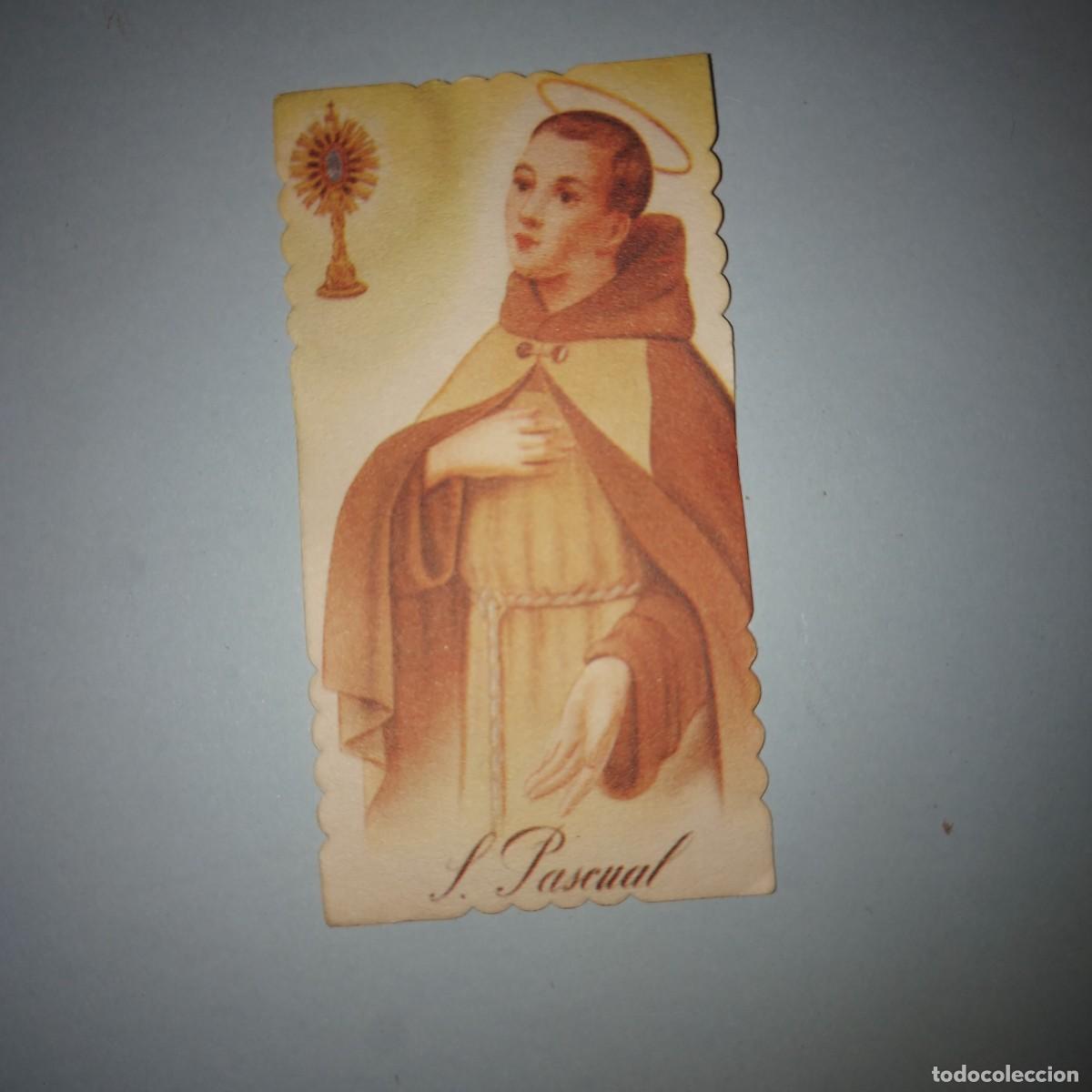 Postales: ESTAMPA RELIGIOSA, SAN PASCUAL BAILON, BAYLON