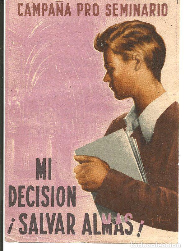 Postales: RECORDATORIO CAMPA&Ntilde;A PRO SEMINARIO - MI DECISI&Oacute;N &iexcl;SALVAR ALMAS!