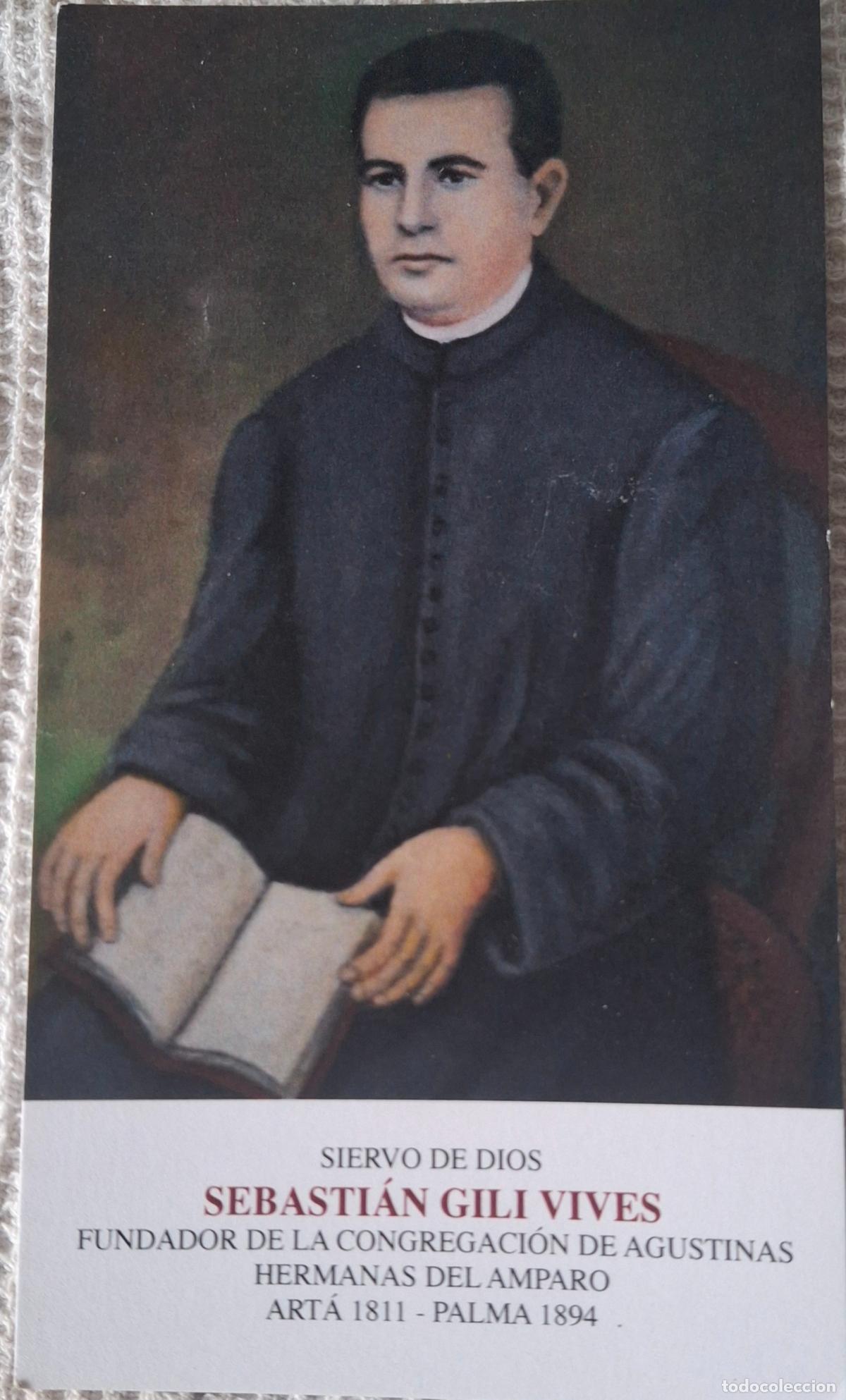 Postales: Sebasti&aacute;n Gili.Fundador de las HH Agustinas del Amparo
