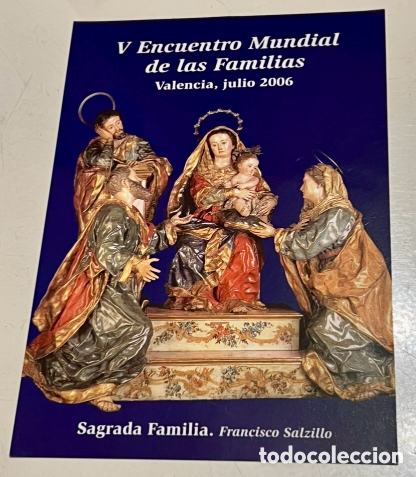 Postales: Estampa Religiosa. V Encuentro Mundial de las Familias. Valencia. 2006.