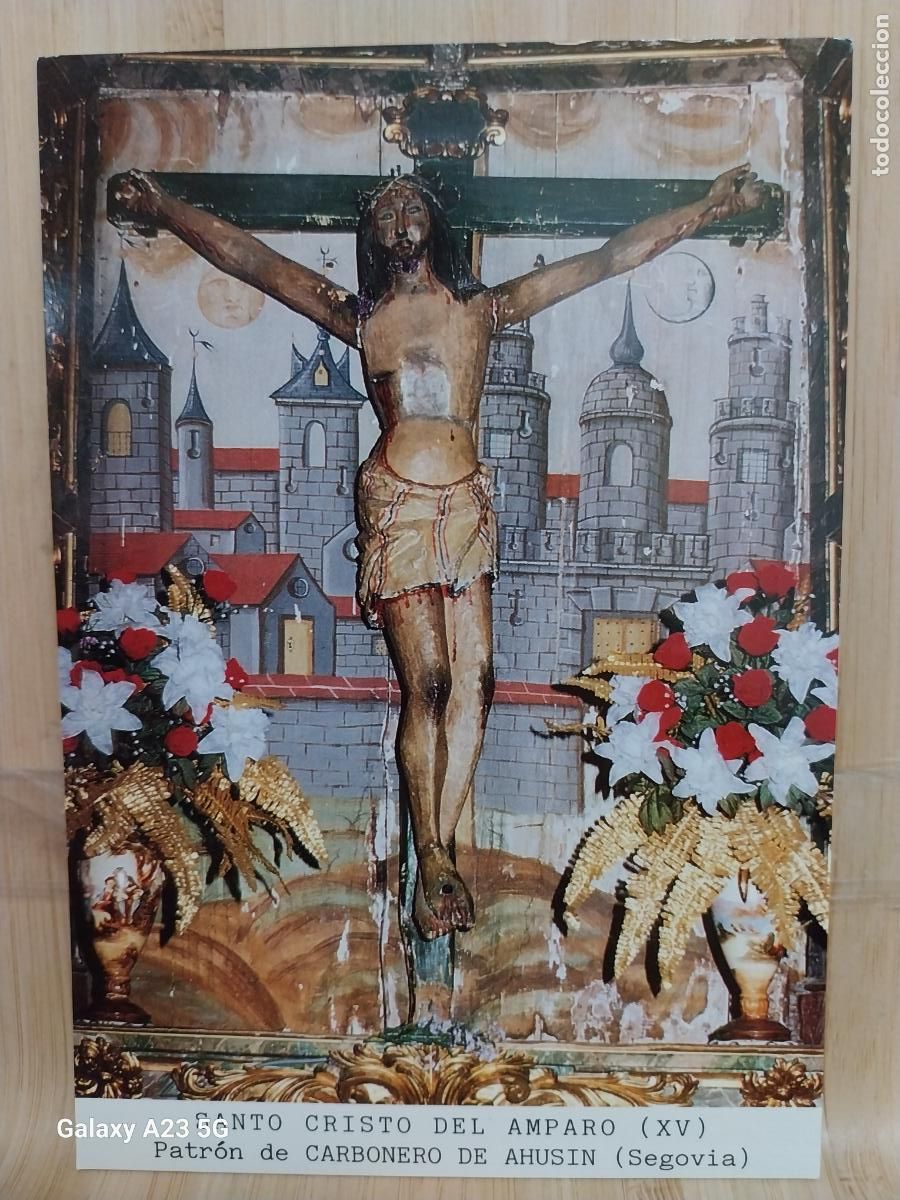 Postales: CARBONERO DE AHUSIN SANTO CRISTO DEL AMPARO SEGOVIA ED VISTABELLA DORSO VERSOS AL CRISTO