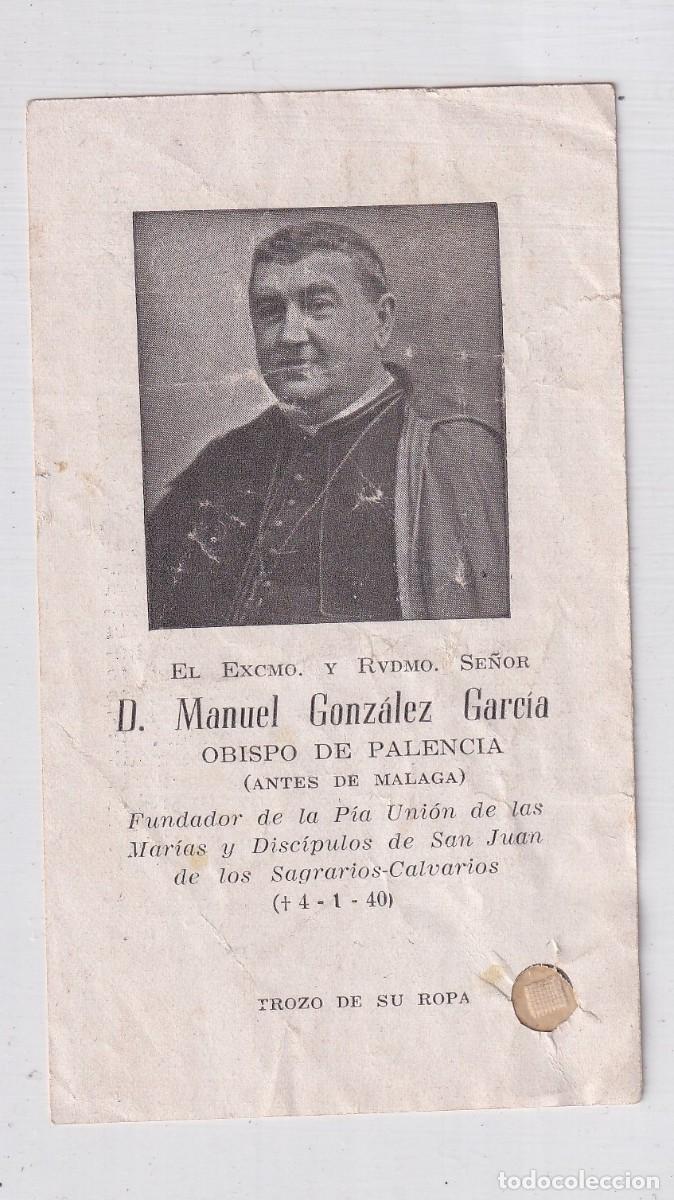 Postcards: Estampa con reliquia Manuel Gonz&aacute;lez Garcia obispo de Palencia. Unos 11 x 6 cm