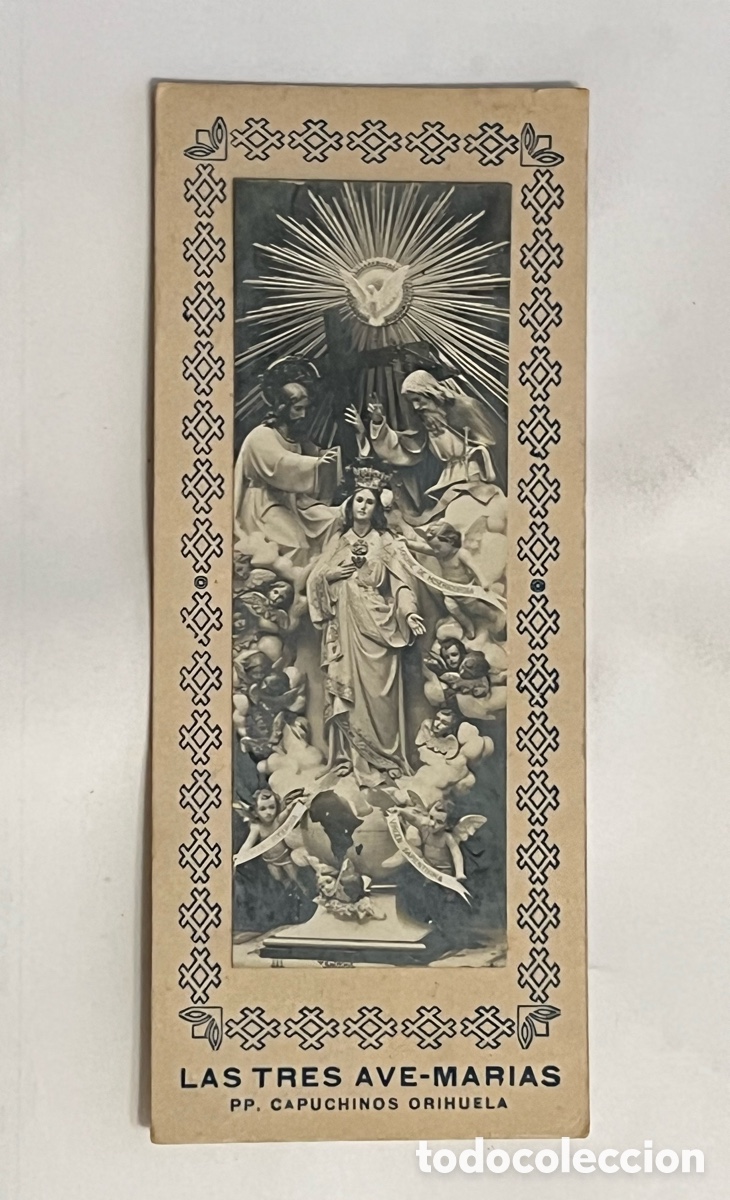 Postcards: ORIHUELA.. LAS TRES AVE-MARIAS.. PP. CAPUCHINOS. Virgen de la Fe (antes llamada de Ori&oacute;n)