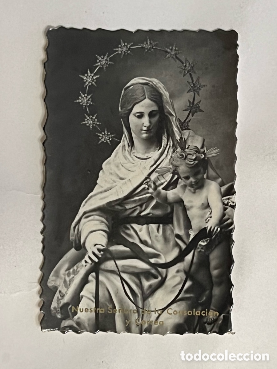 Postkarten: Nuestra Se&ntilde;ora de la Consolaci&oacute;n y Correa. Estampa fotogr&aacute;fica religiosa..
