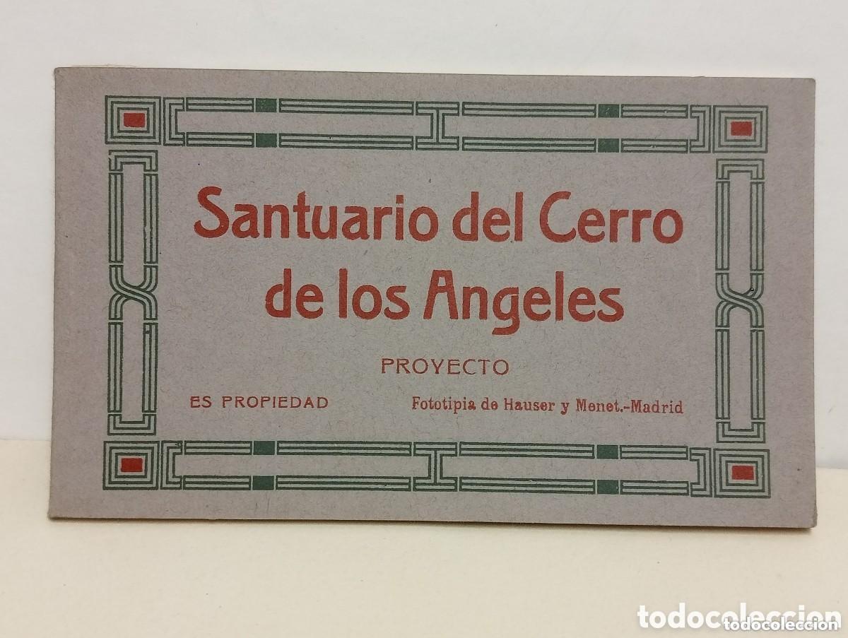 Cartes Postales: SANTUARIO DEL CERRO DE LOS ANGELES. PROYECTO. FOTOTIPIA DE HAUSER Y MENET - MADRID 1923. 6 POSTALES