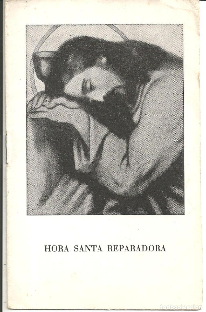 Cartoline: LIBRITO *HORA SANTA REPARADORA* - 8 PAGINAS - CASULLERAS (BARCELONA) 1970