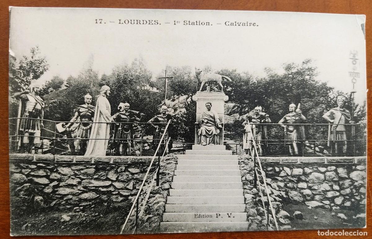 Postales: 17. LOURDES. 1&ordf; STATION. CALVAIRE. - SIN CIRCULAR