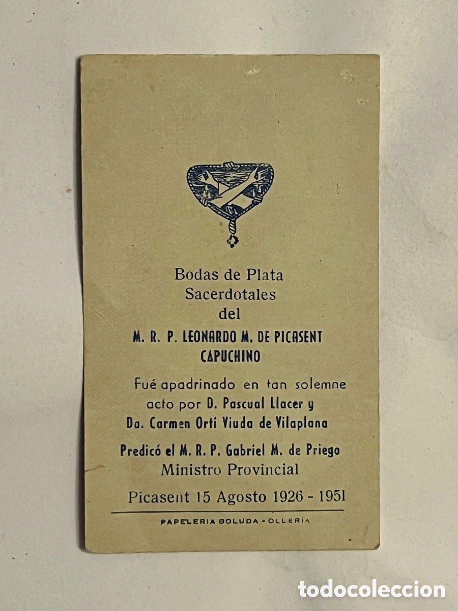 Cartes Postales: PICASENT 1926 - 1951, Bodas de Plata Sacerdotales del M. R. P. LEONARDO M. DE PICASENT CAPUCHINO