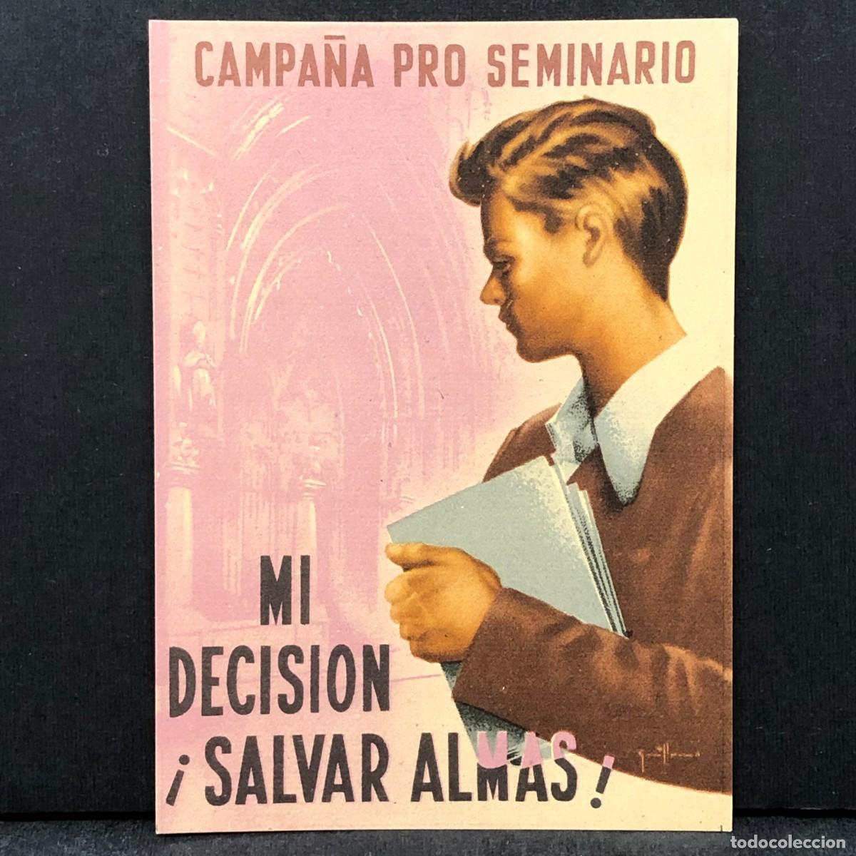 Cartoline: ESTAMPA - CAMPA&Ntilde;A PRO SEMINARIO DE BARCELONA - MI DECISION SALVAR ALMAS - A&Ntilde;OS 40 / 842