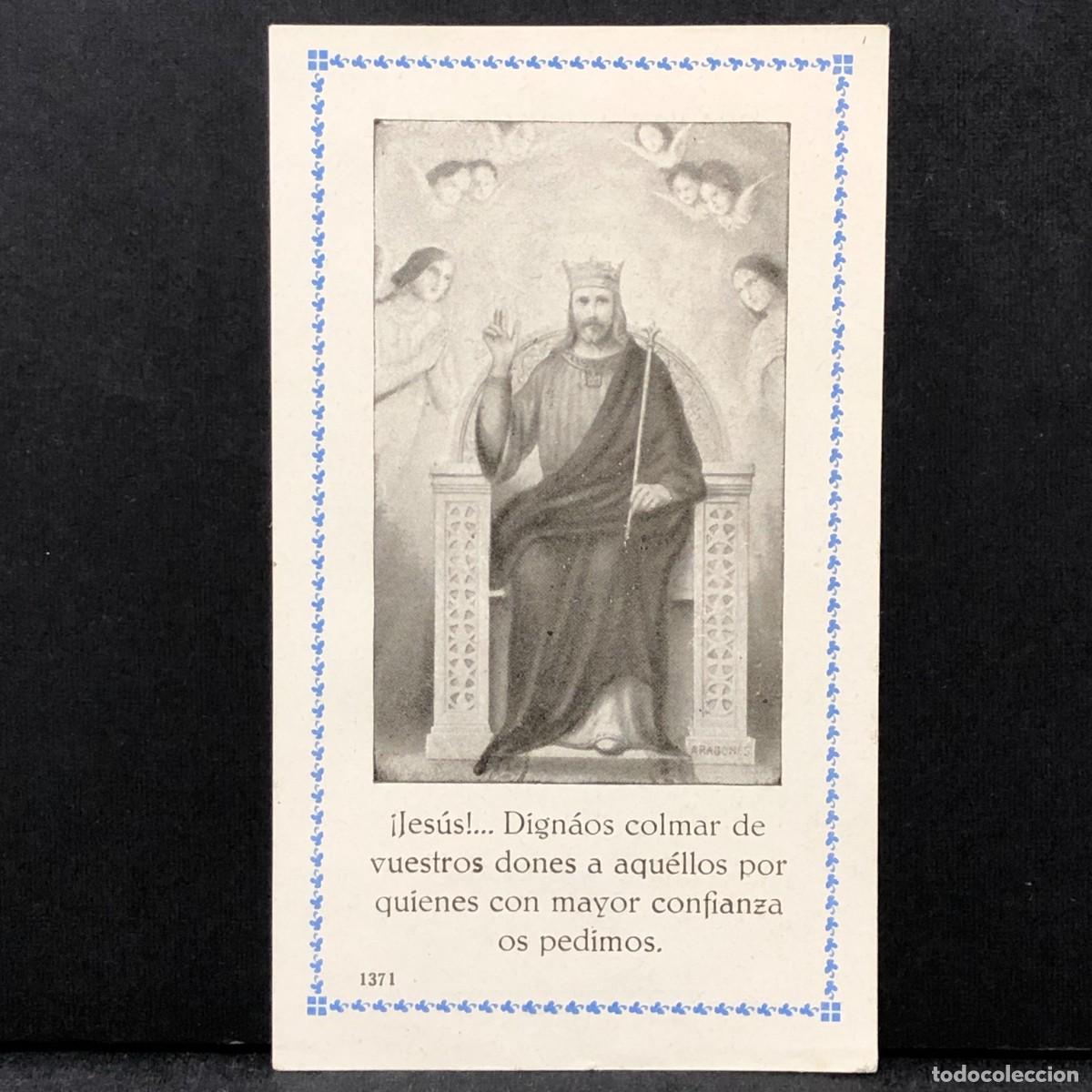 Cartoline: ESTAMPA - ORACI&Oacute;N A CRISTO REY UNIVERSAL - CASA BA&Ntilde;ERES - BARCELONA / 847