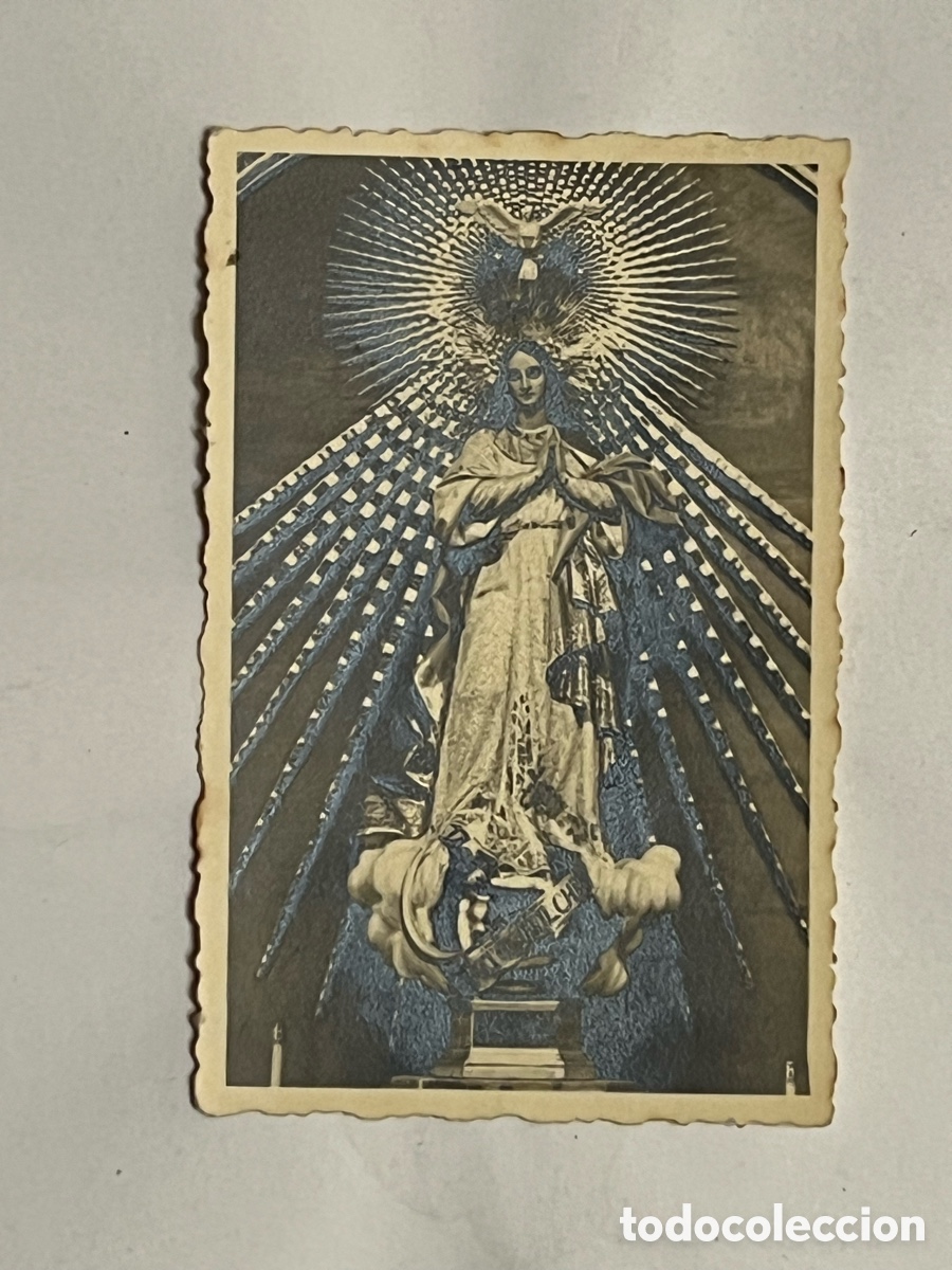 Postales: VALENCIA. Estampa fotogr&aacute;fica Inmaculada Concepci&oacute;n.. Madre mia, que quien me mire te vea (a.1945)