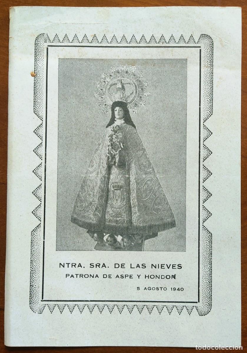 Postais: PEQUE&Ntilde;A L&Aacute;MINA NTRA. SRA. DE LAS NIEVES, PATRONA DE ASPE Y HOND&Oacute;N - 5 AGOSTO 1940