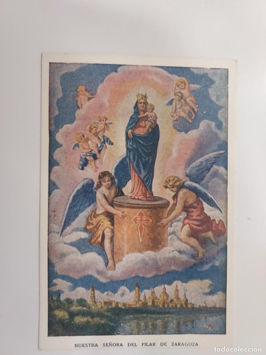 Postais: POSTAL ZARAGOZA ILUSTRADA NUESTRA SE&Ntilde;ORA DEL PILAR. A&Ntilde;OS 1940 ARRIBAS. SIN CIRCULAR. RELIGIOSA