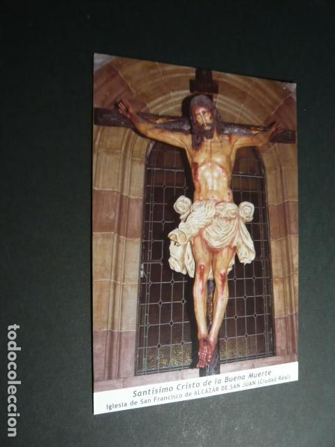 Postales: ALCAZAR DE SAN JUAN CIUDAD REAL SANTISIMO CRISTO DE LA BUENA MUERTE POSTAL