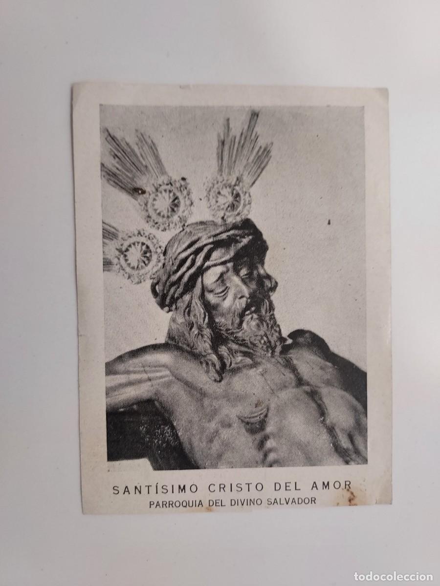 Postais: ESTAMPA SANTISIMO CRISTO DEL AMOR PARROQUIA DEL DIVINO SALVADOR Sevilla. RELIGIOSA. 8 X 11 CM. Papel