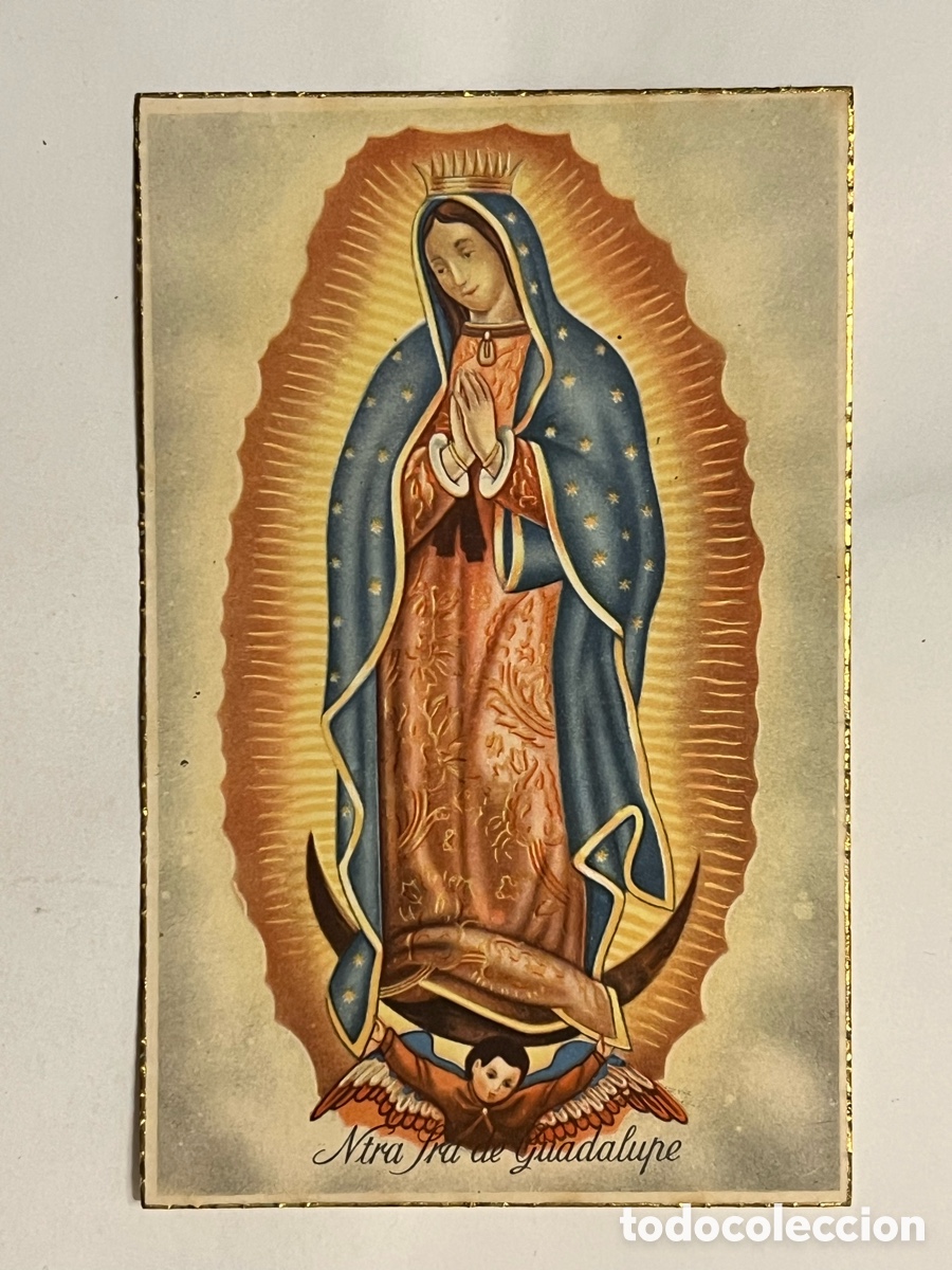 Postales: NUESTRA SE&Ntilde;ORA DE GUADALUPE. Postal a color. Edic., Dumatzel.., Barcelona (h.1957?)