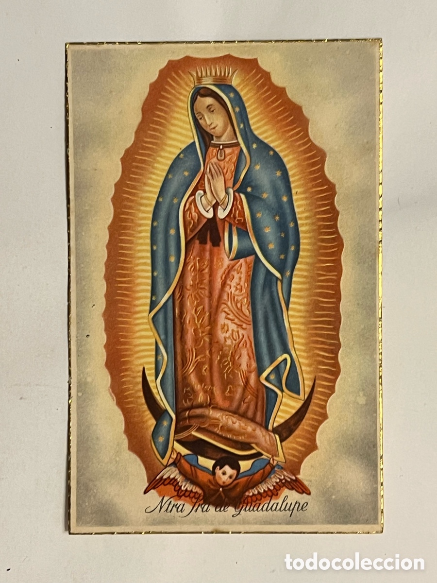 Postales: NUESTRA SE&Ntilde;ORA DE GUADALUPE. Postal a color. Edic., Dumatzel.., Barcelona (h.1957?)