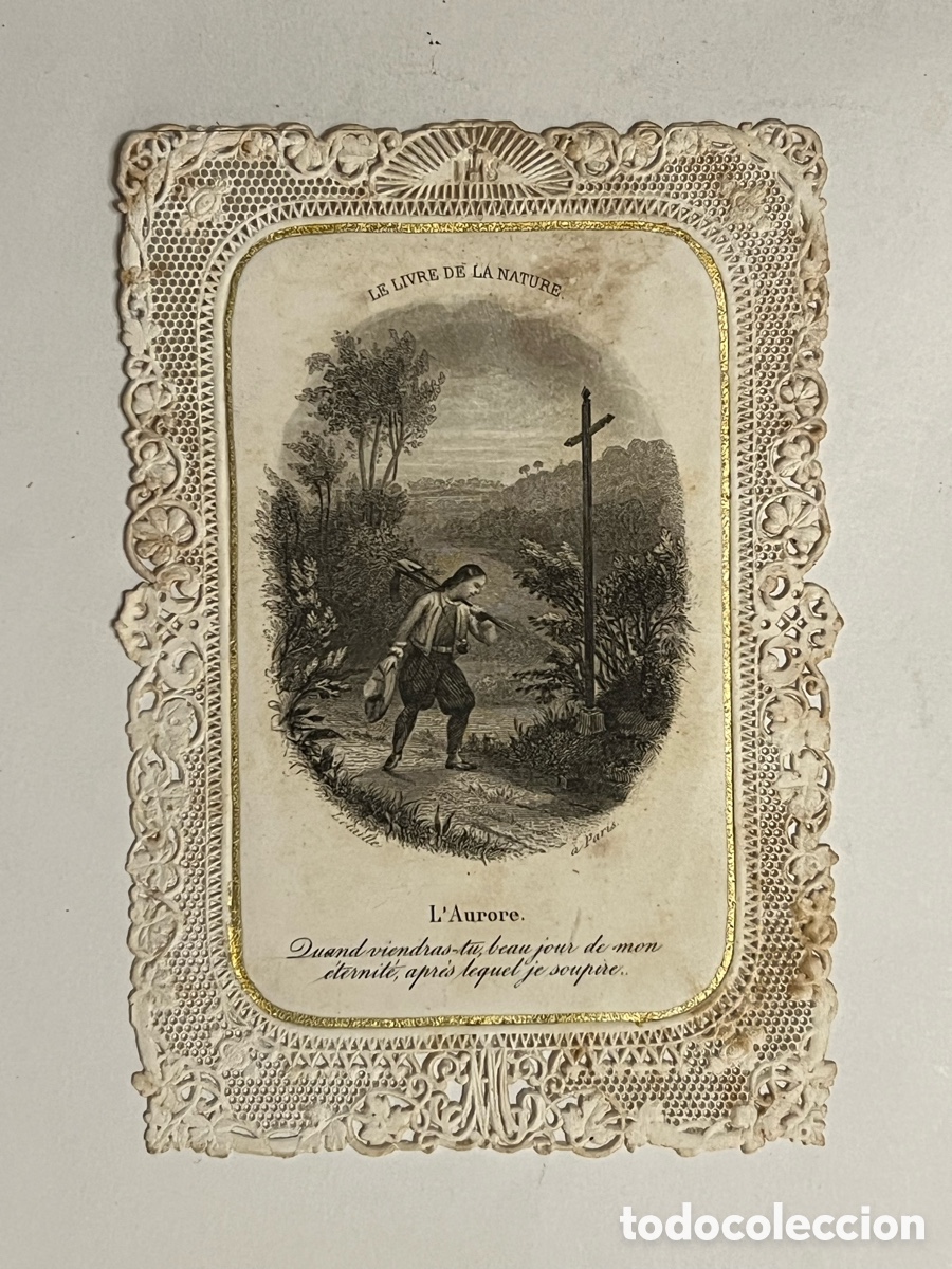 Postales: ESTAMPA CALADA FRANCIA (fin Siglo XIX) L&rsquo;AURORE.. el libro de la naturaleza&hellip; Reverso: Te acercas&hellip;