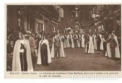 Postales: ANTIGUA POSTAL MALAGA SEMANA SANTA LA COFRADIA DEL SANTISIMO CRISTO MUTILADO UNICA EN EL MUNDO A SU