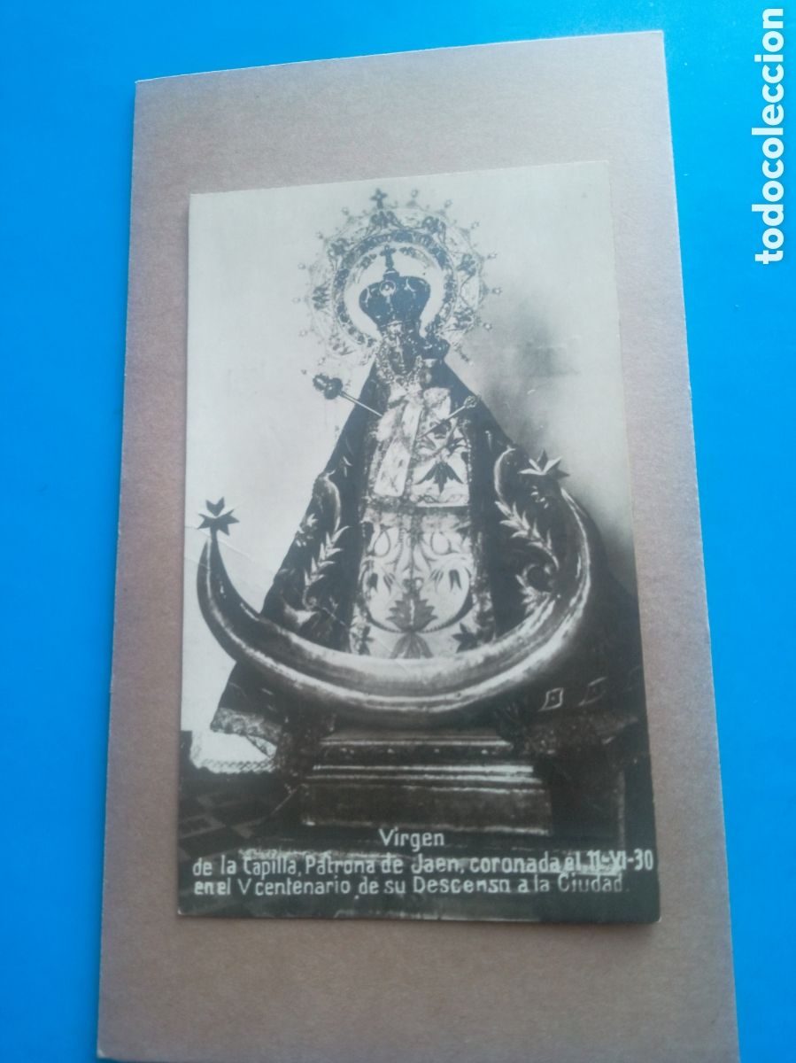 Postales: Antiguo recordatorio Virgen de la Capilla, Patrona de Ja&eacute;n