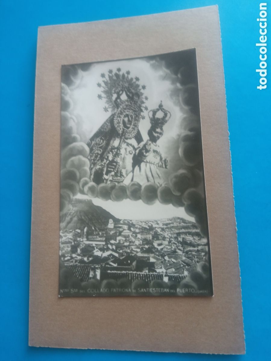 Postales: Antiguo recordatorio Nuestra Se&ntilde;ora del Collado, Patrona de Santiesteban del Puerto