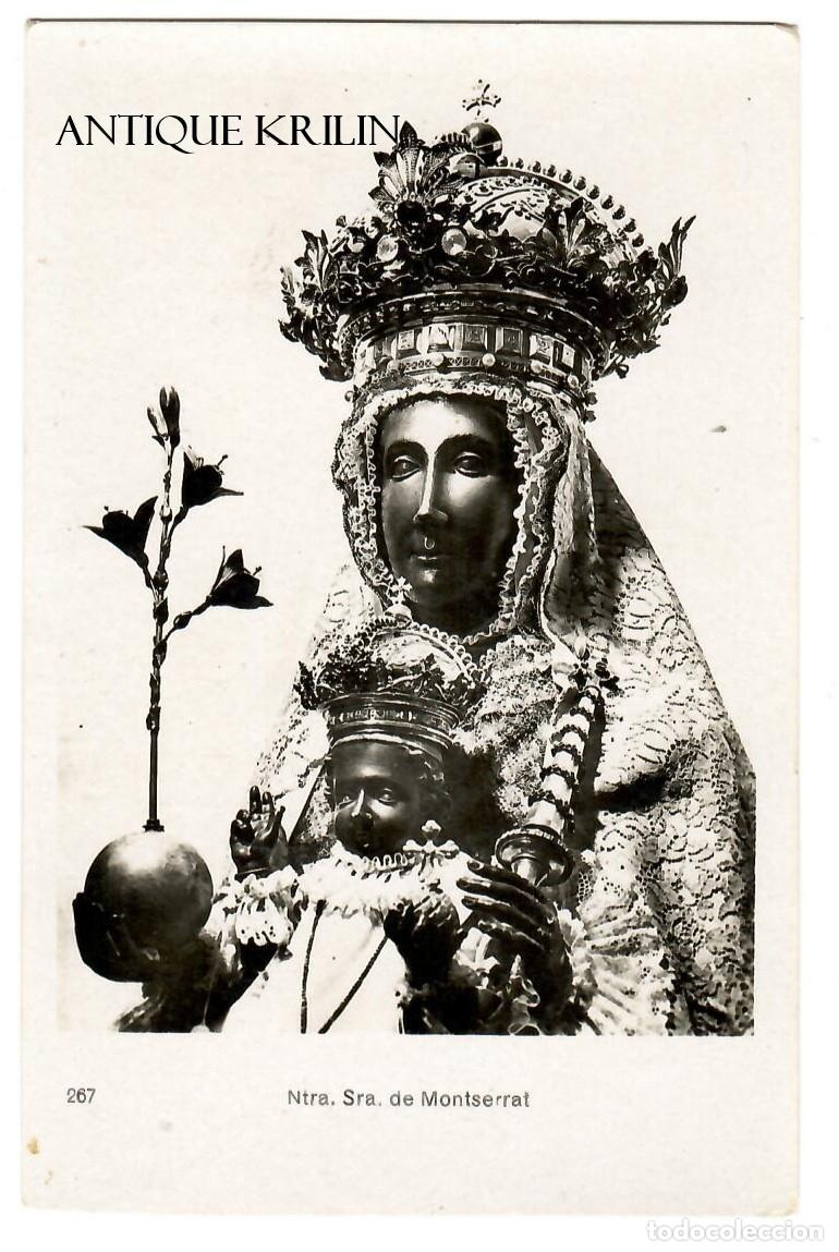 Postales: NUESTRA SE&Ntilde;ORA DE MONTSERRAT N&ordm; 267 / SIN EDITOR / SIN FRANQUEAR