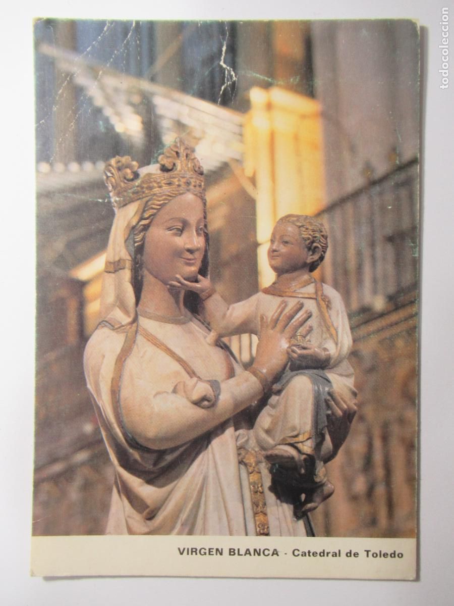 Postales: Virgen Blanca - Catedral de Toledo - S/C - Arrugas en parte superior