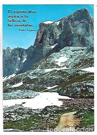 Postales: &rdquo; EL ESPIRITU LIBRE, ASPIRA A LA BELLEZA DE LAS MONTA&Ntilde;AS &rdquo;.- (PEDRO LEGARIA)