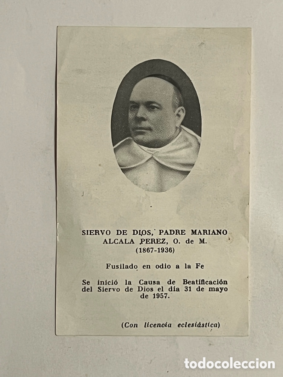 Postales: FUSILADO EN ODIO A LA FE. SIERVO DE DIOS, PADRE MARIANO ALCALA PEREZ,O. de M (1867-1936)