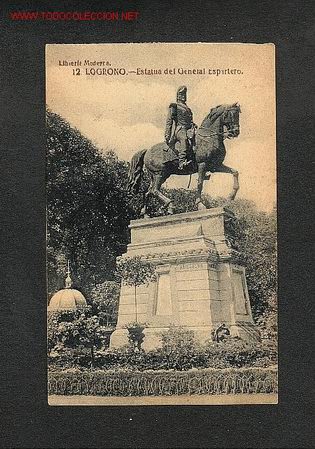 Postales: Postal de LOGRO&Ntilde;O: Estatua del General Espartero - Foto 1